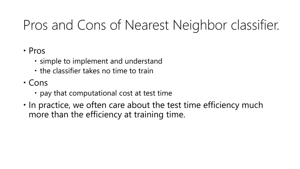 pros and cons of nearest neighbor classifier