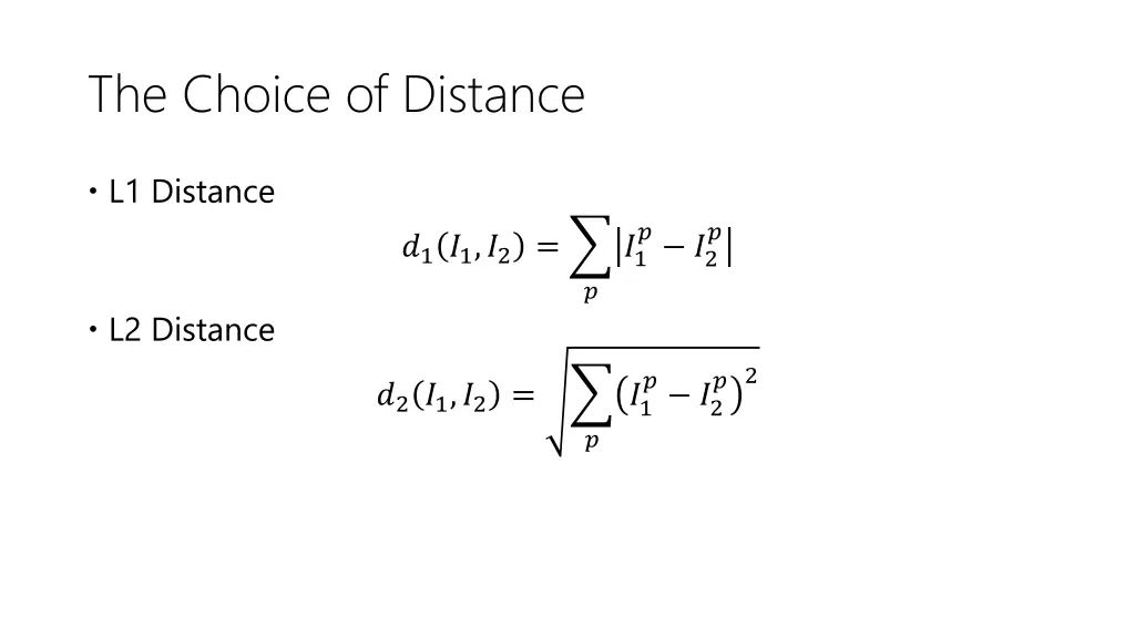 the choice of distance