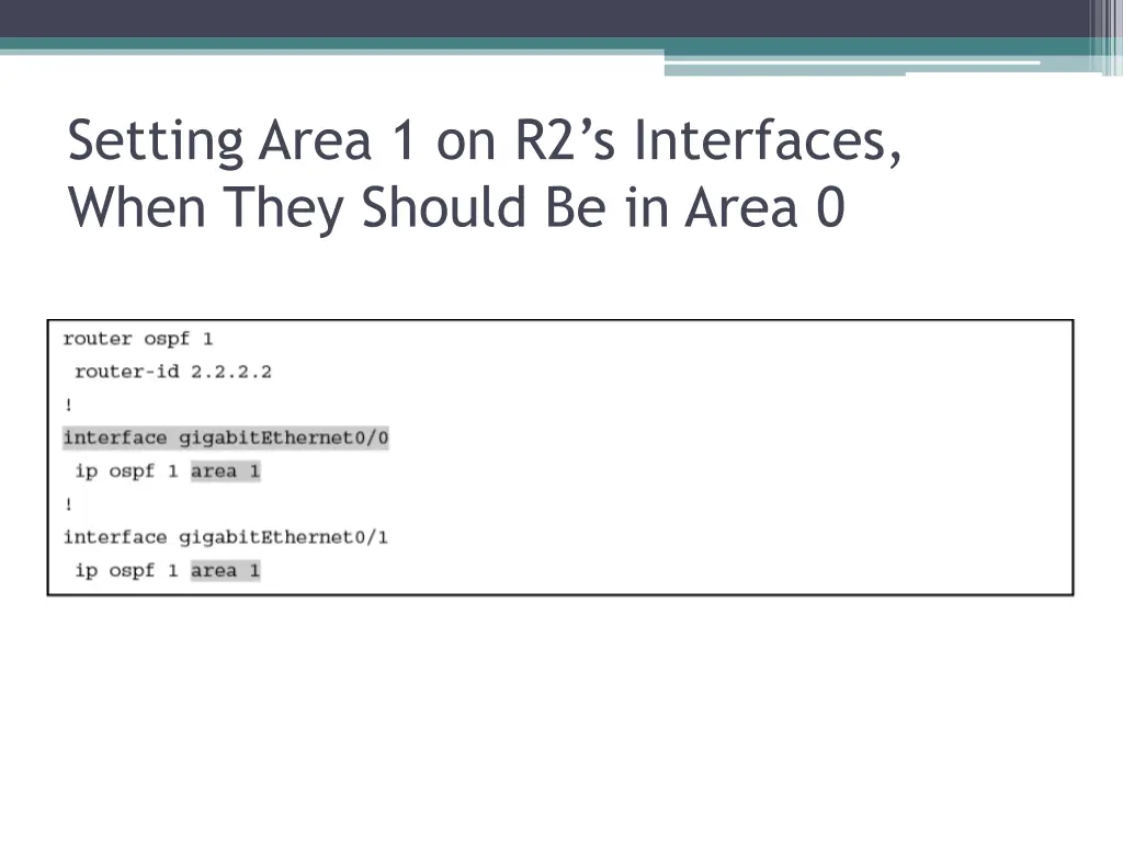 setting area 1 on r2 s interfaces when they