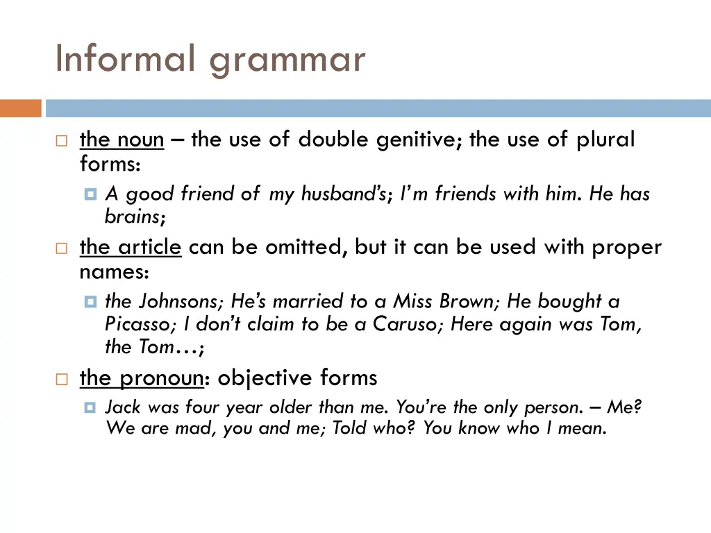 informal grammar