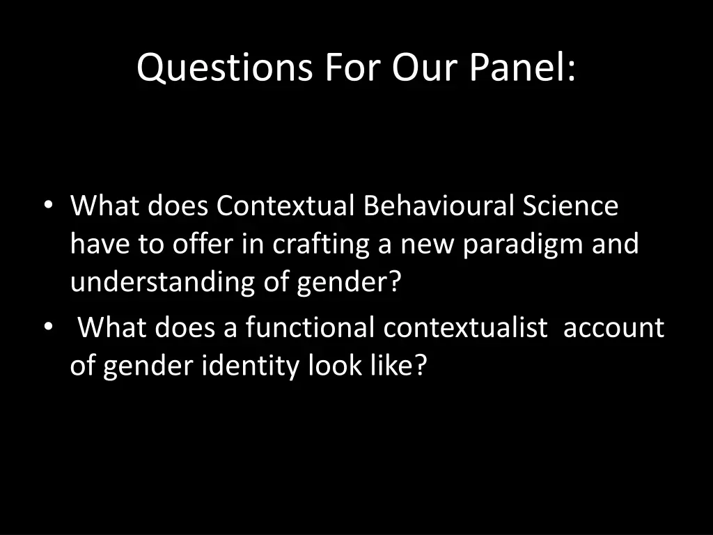 questions for our panel