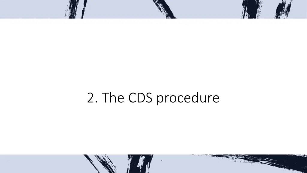 2 the cds procedure