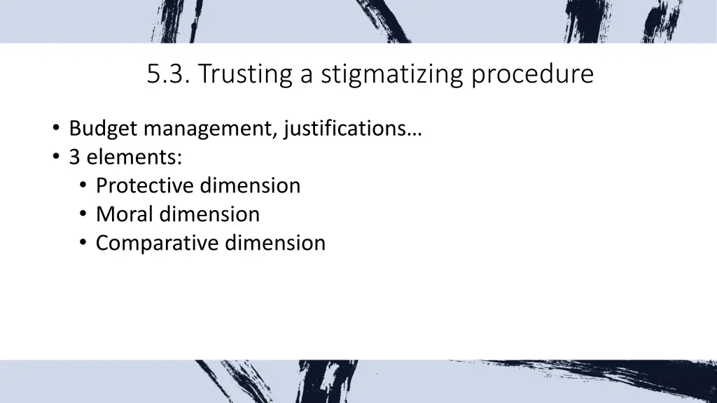 5 3 trusting a stigmatizing procedure