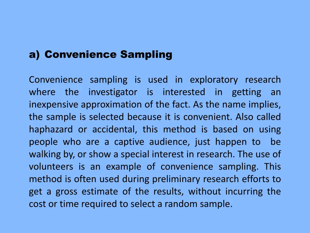 a convenience sampling