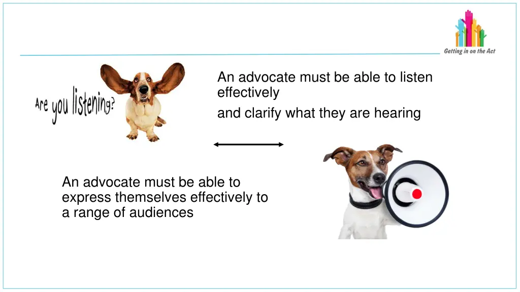 an advocate must be able to listen effectively