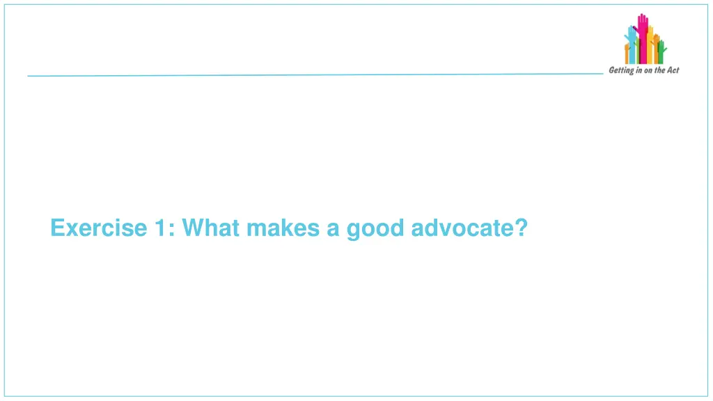 exercise 1 what makes a good advocate