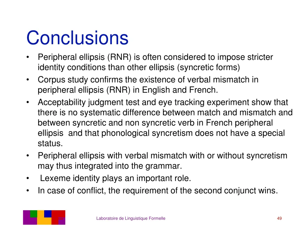 conclusions peripheral ellipsis rnr is often