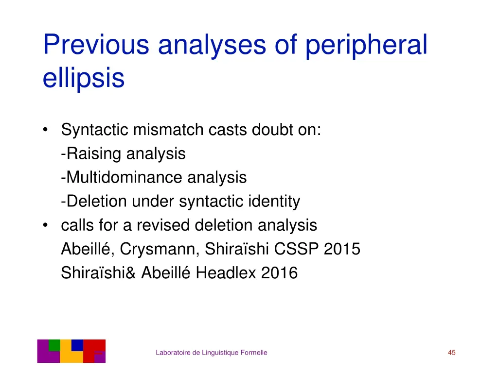 previous analyses of peripheral ellipsis