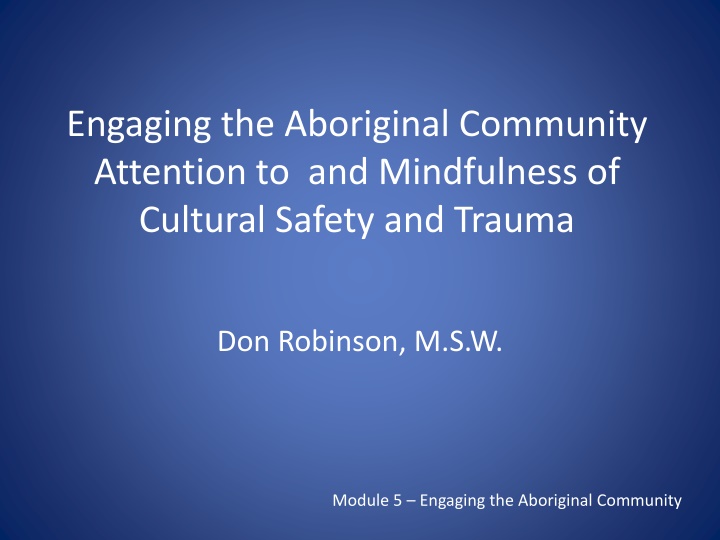 engaging the aboriginal community attention