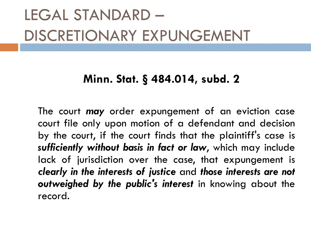 legal standard discretionary expungement