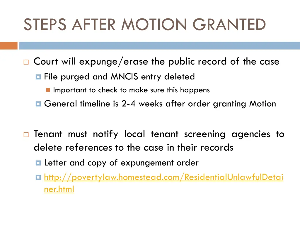 steps after motion granted