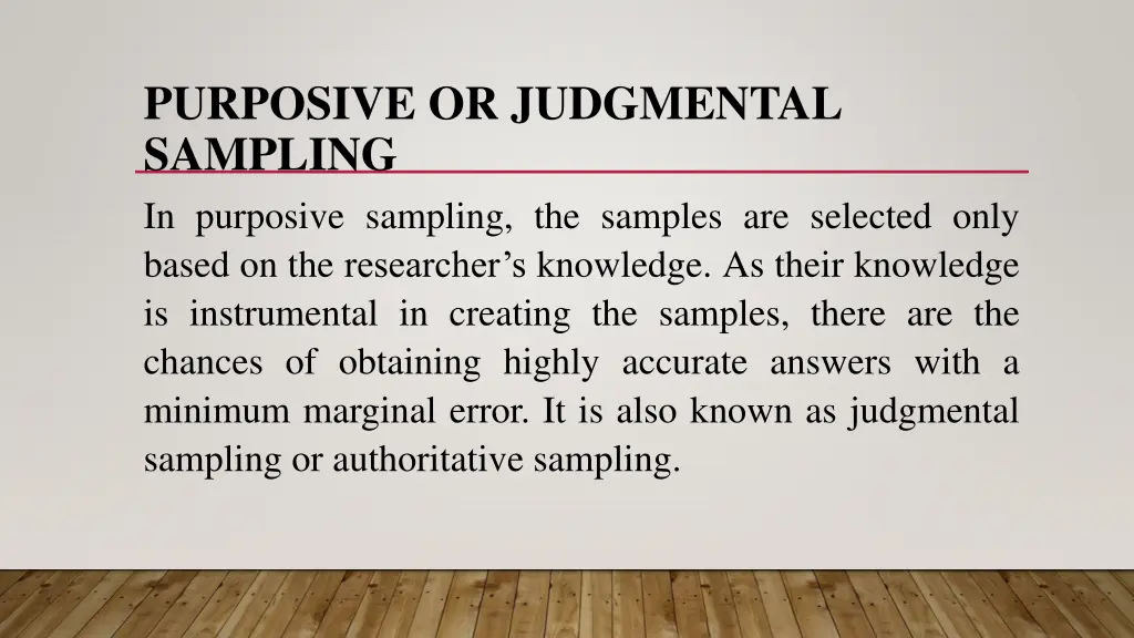 purposive or judgmental sampling in purposive