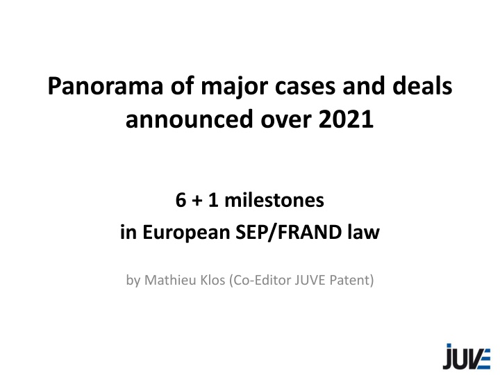 panorama of major cases and deals announced over