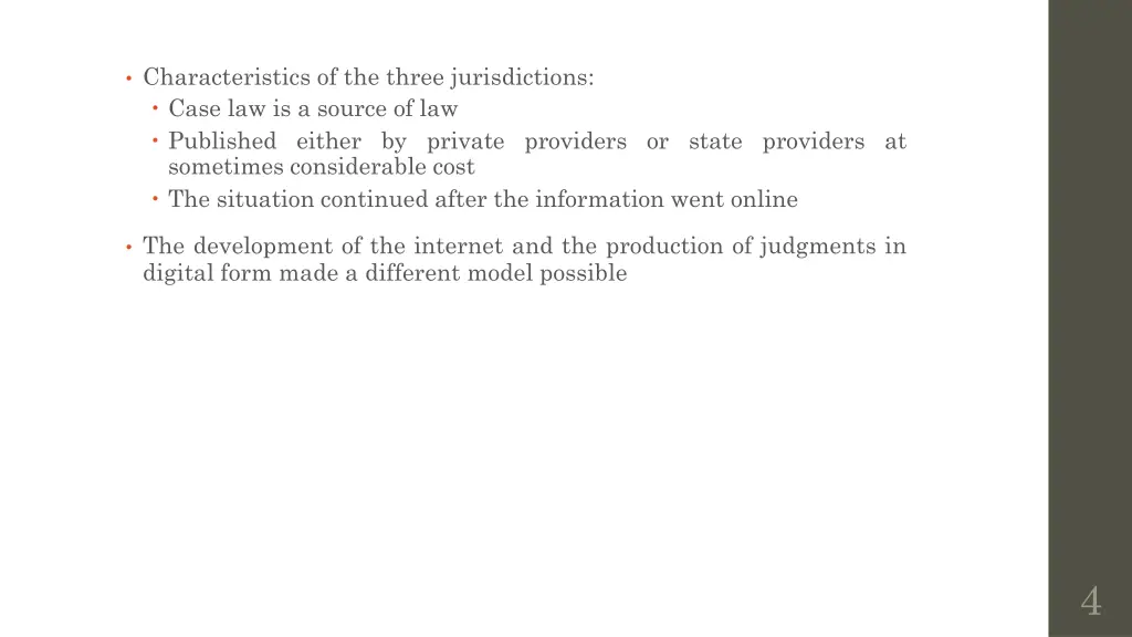 characteristics of the three jurisdictions case