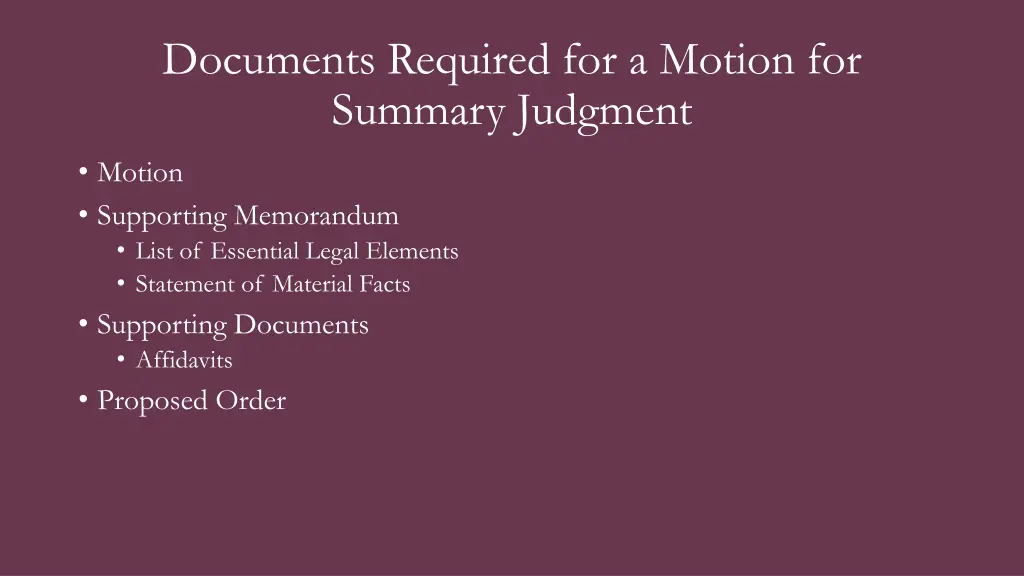 documents required for a motion for summary