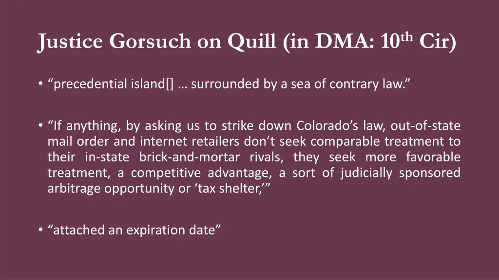 justice gorsuch on quill in dma 10 th cir