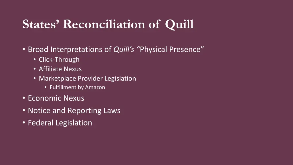 states reconciliation of quill