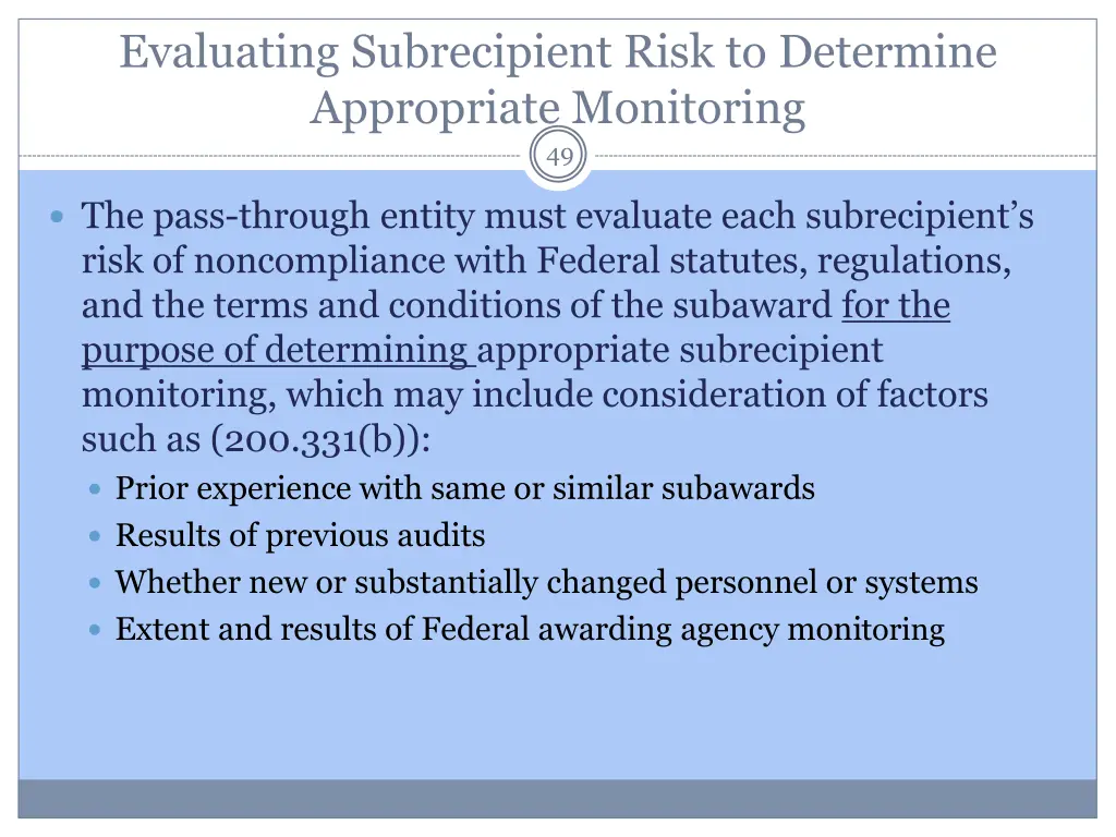 evaluating subrecipient risk to determine