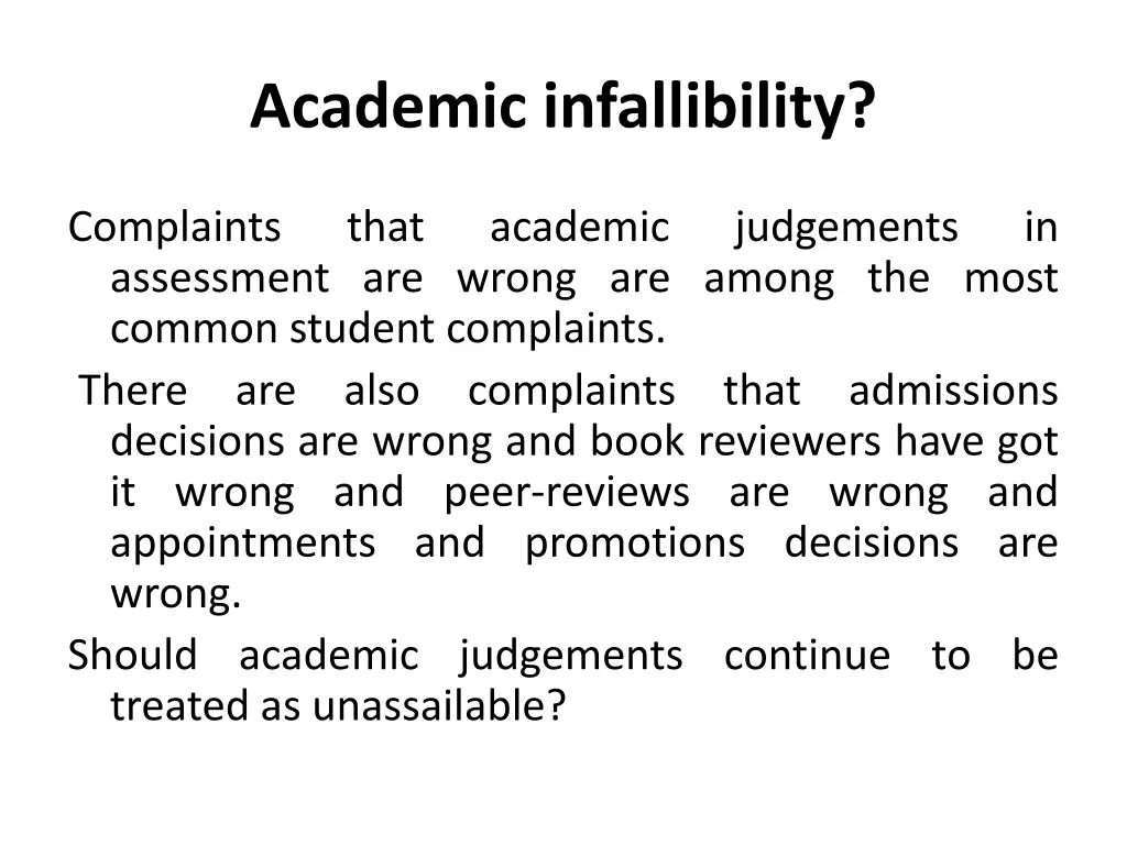 academic infallibility