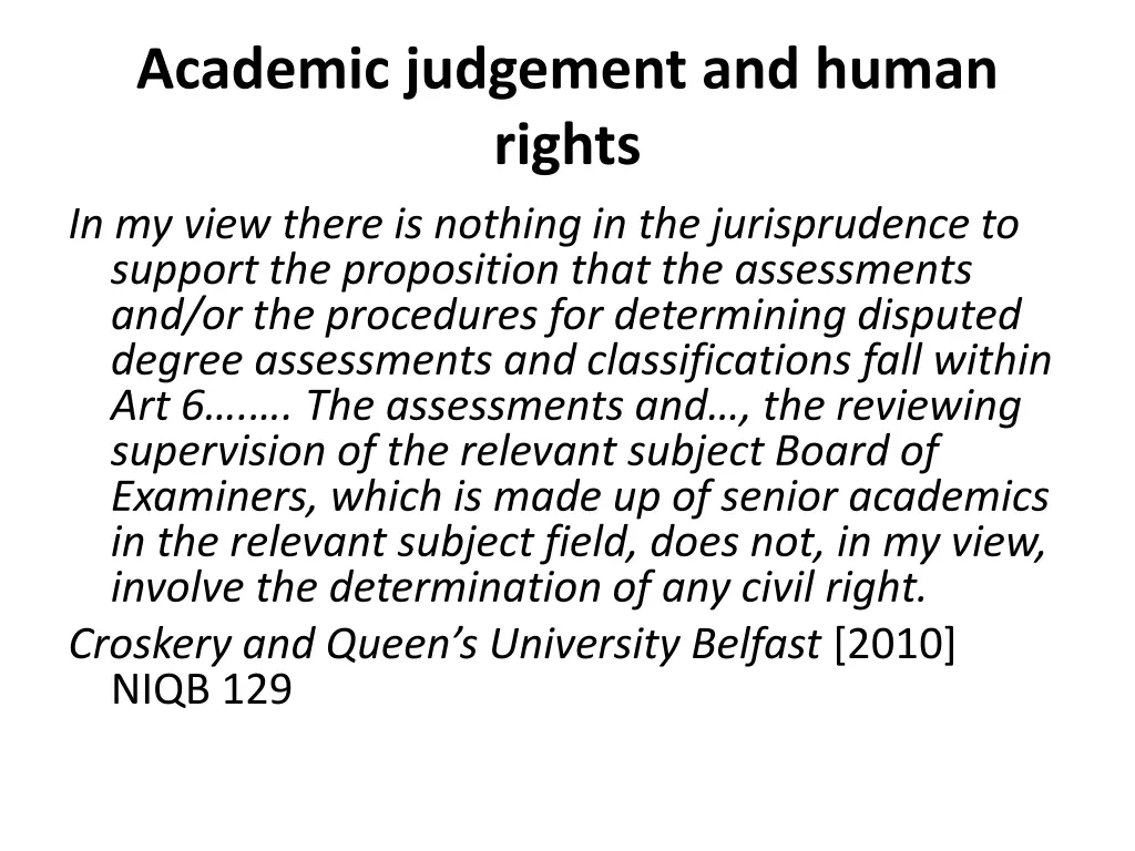 academic judgement and human rights in my view