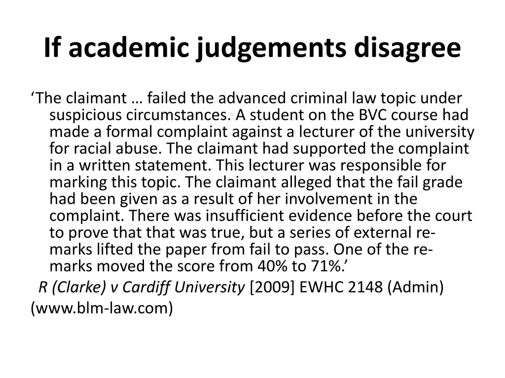 if academic judgements disagree