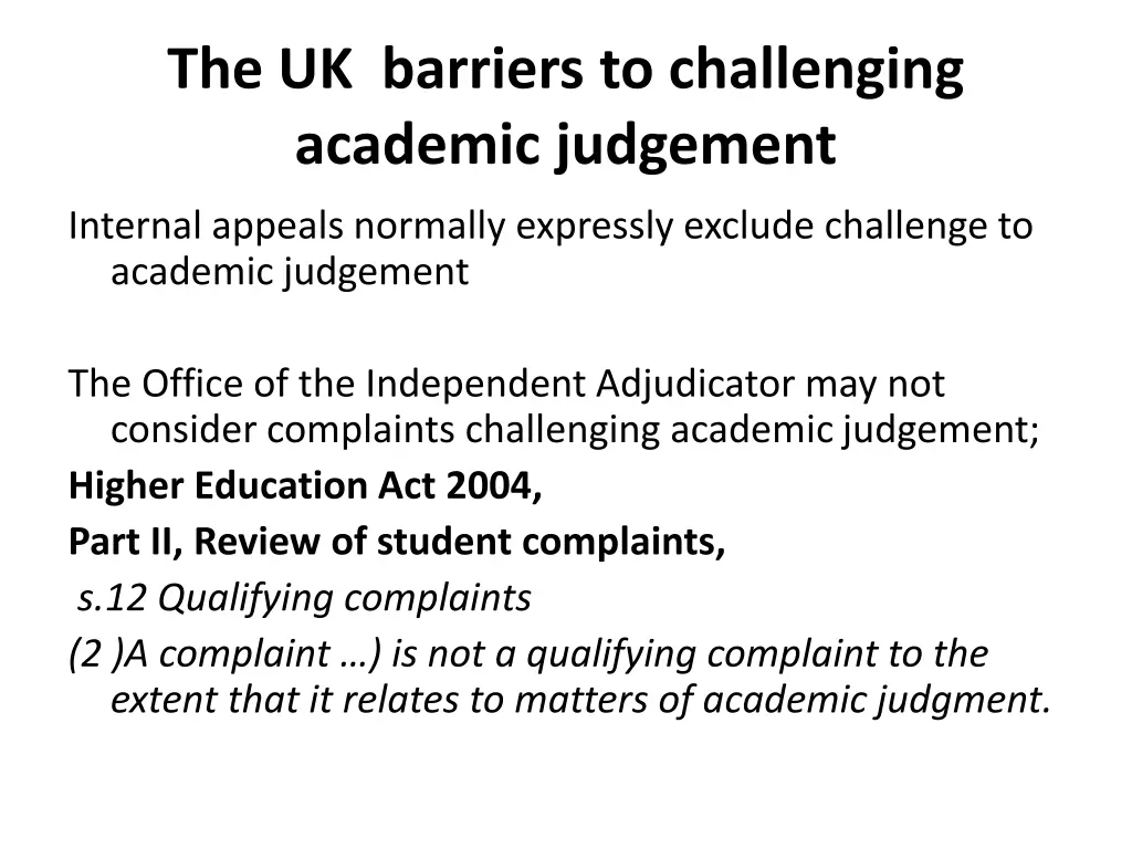 the uk barriers to challenging academic judgement