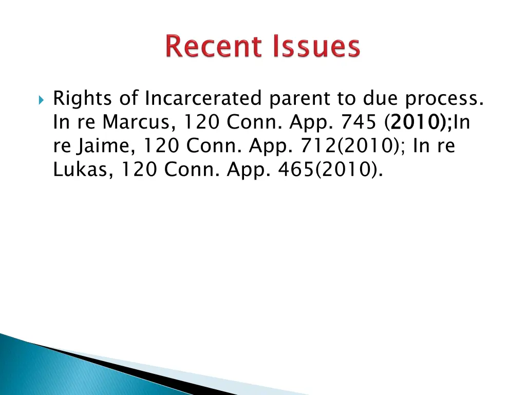 rights of incarcerated parent to due process