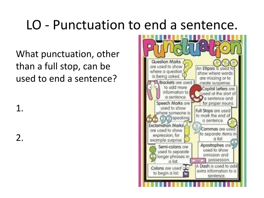 lo punctuation to end a sentence