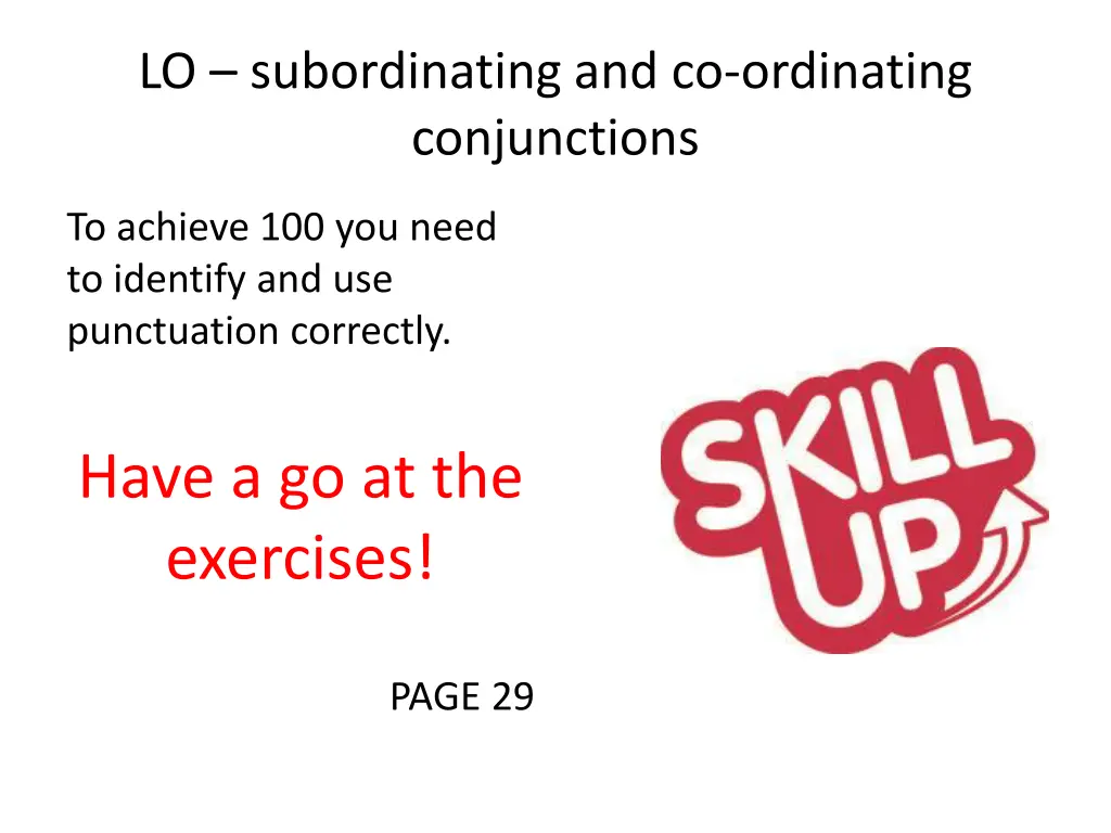 lo subordinating and co ordinating conjunctions