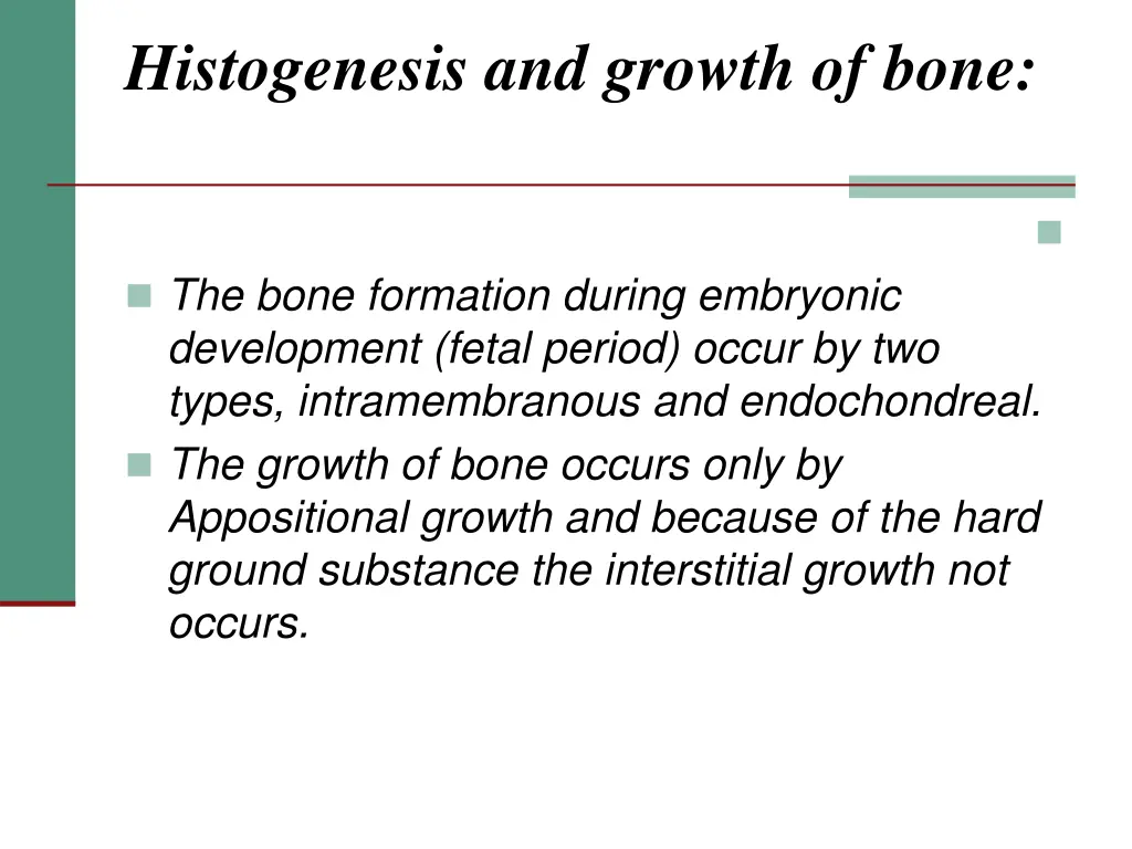 histogenesis and growth of bone