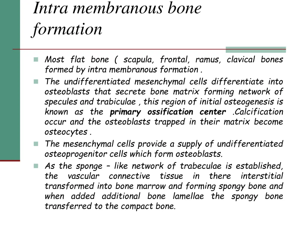 intra membranous bone formation