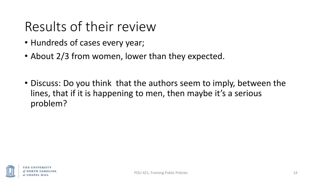 results of their review hundreds of cases every