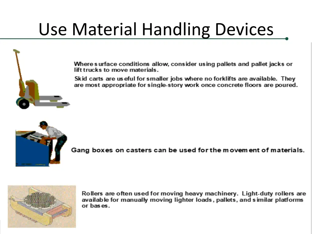 use material handling devices