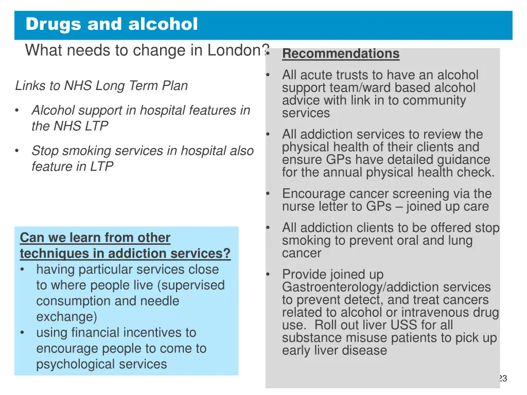 drugs and alcohol what needs to change in london