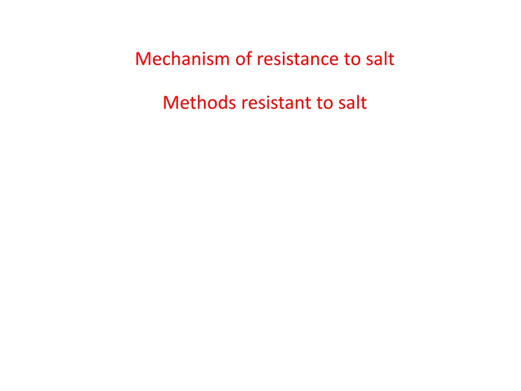 mechanism of resistance to salt