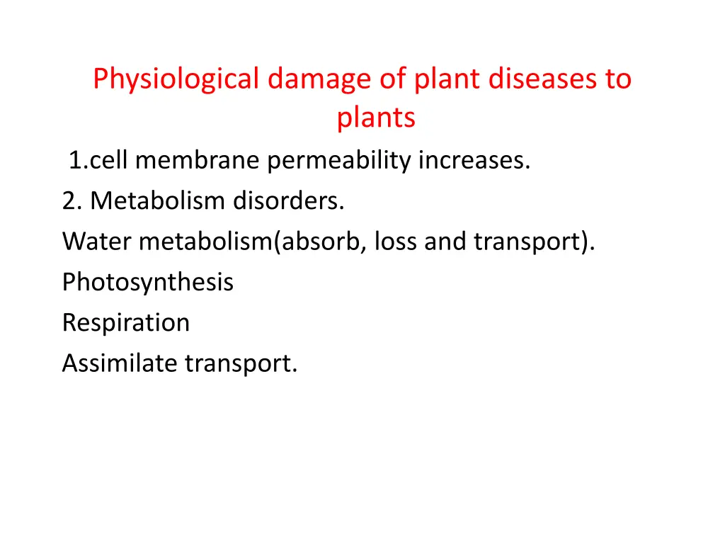 physiological damage of plant diseases to plants