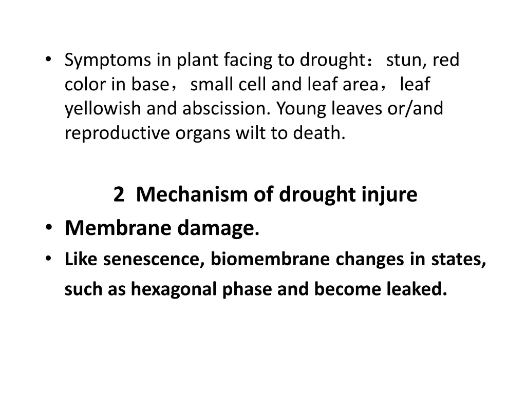 symptoms in plant facing to drought stun