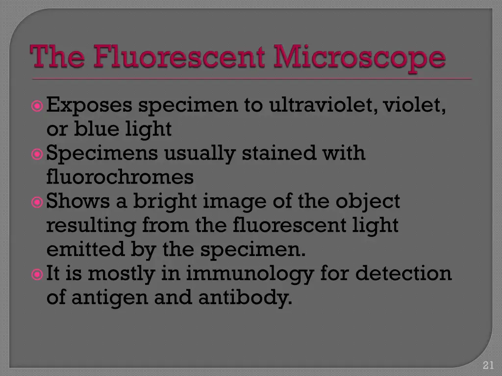 exposes specimen to ultraviolet violet or blue