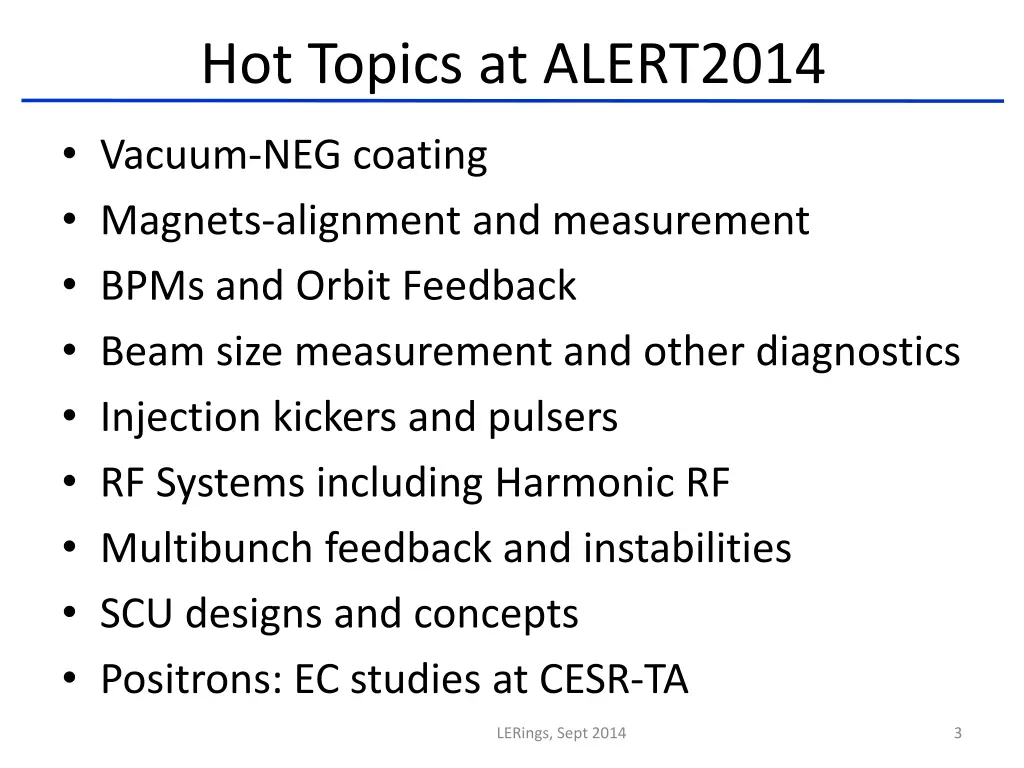 hot topics at alert2014