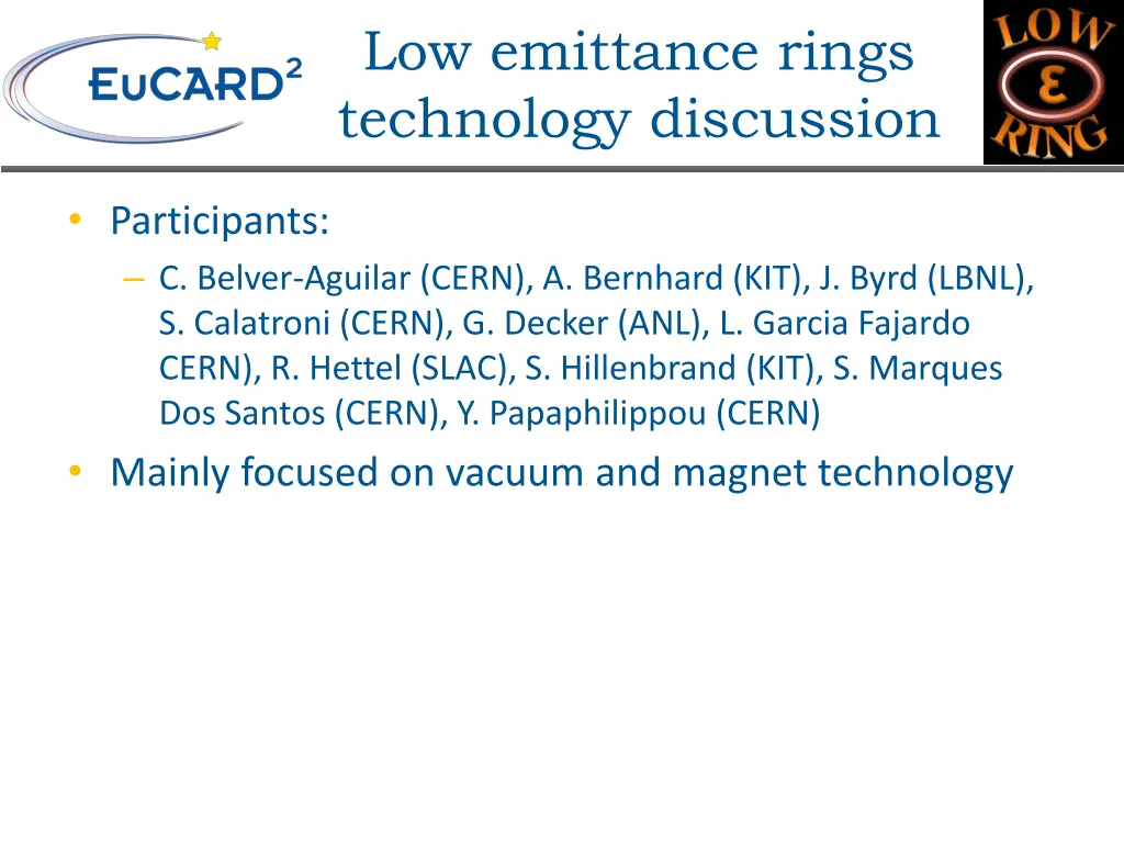 low emittance rings technology discussion