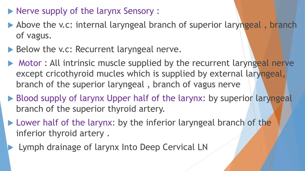 nerve supply of the larynx sensory