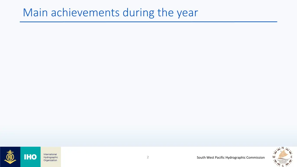 main achievements during the year