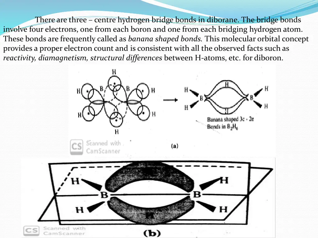 there are three centre hydrogen bridge bonds