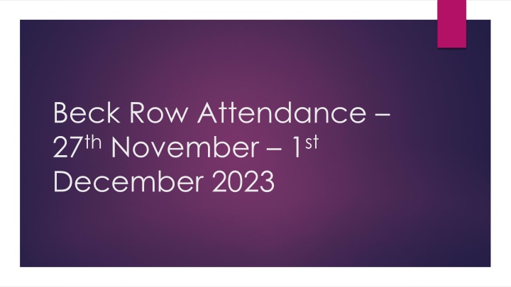 beck row attendance 27 th november 1 st december