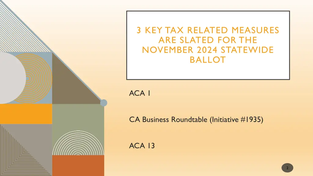 3 key tax related measures are slated