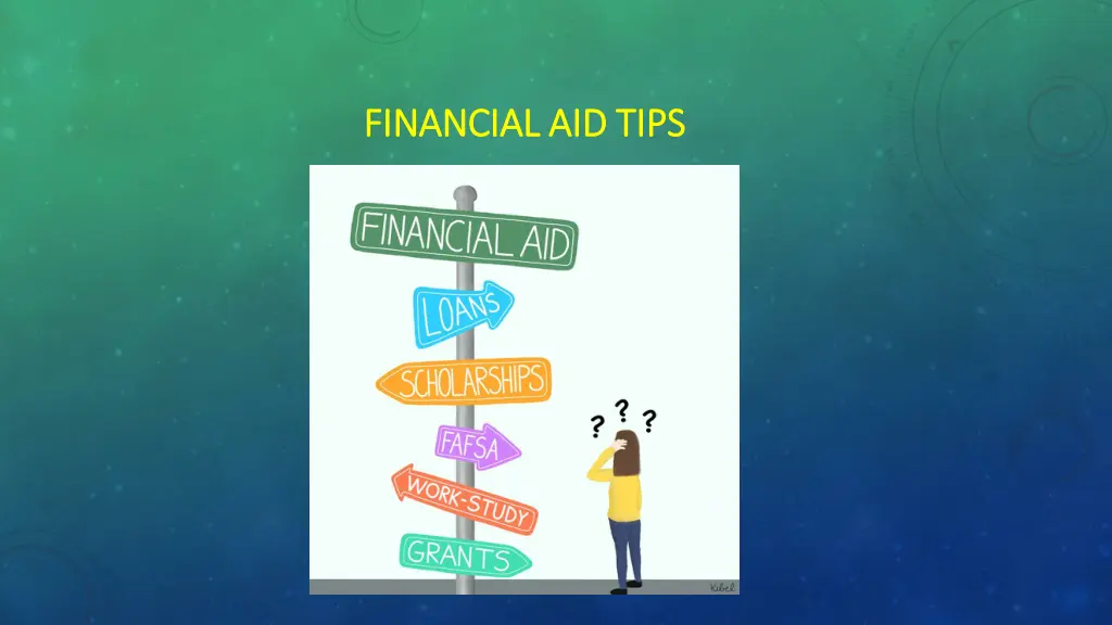 financial aid tips financial aid tips