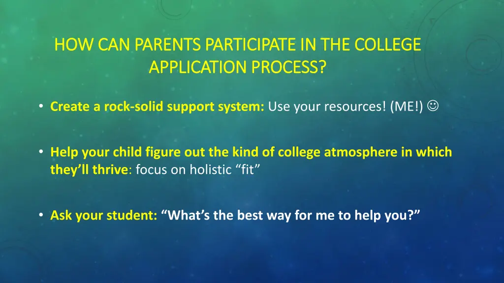 how can parents participate in the college 1