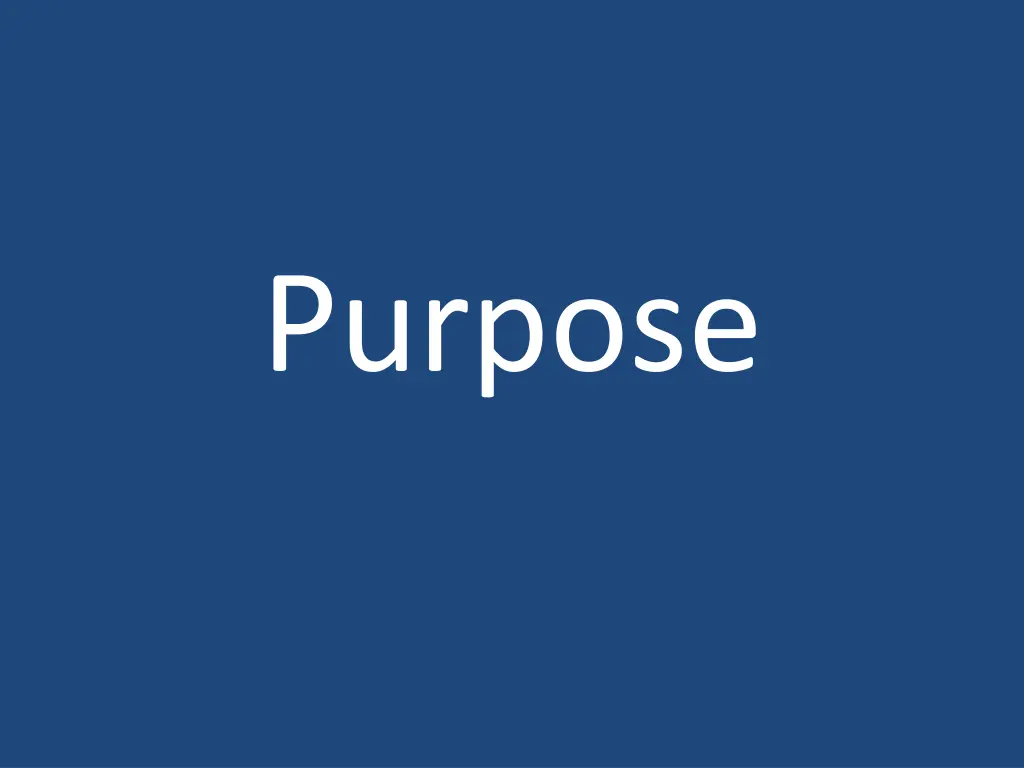 purpose