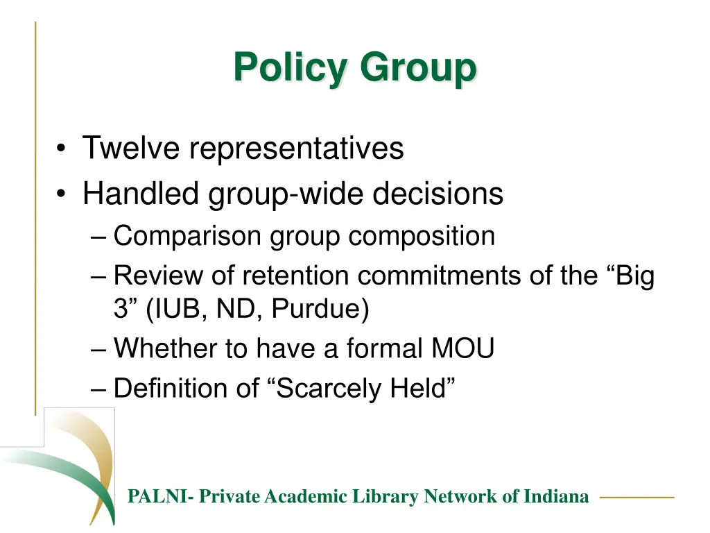 policy group