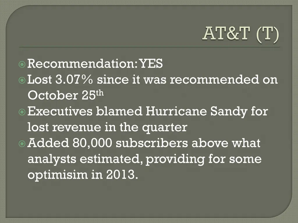 recommendation yes lost 3 07 since